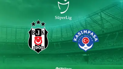 Beşiktaş-Kasımpaşa (Canlı Analtım)