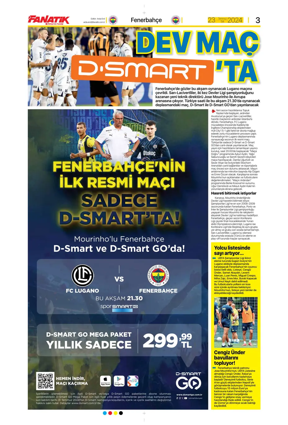 "Fenerbahçe'nin zamanı geldi" | Sporun manşetleri (23 Temmuz 2024) - 4 "Fenerbahçe'nin zamanı geldi" | Sporun manşetleri (23 Temmuz 2024) - 4