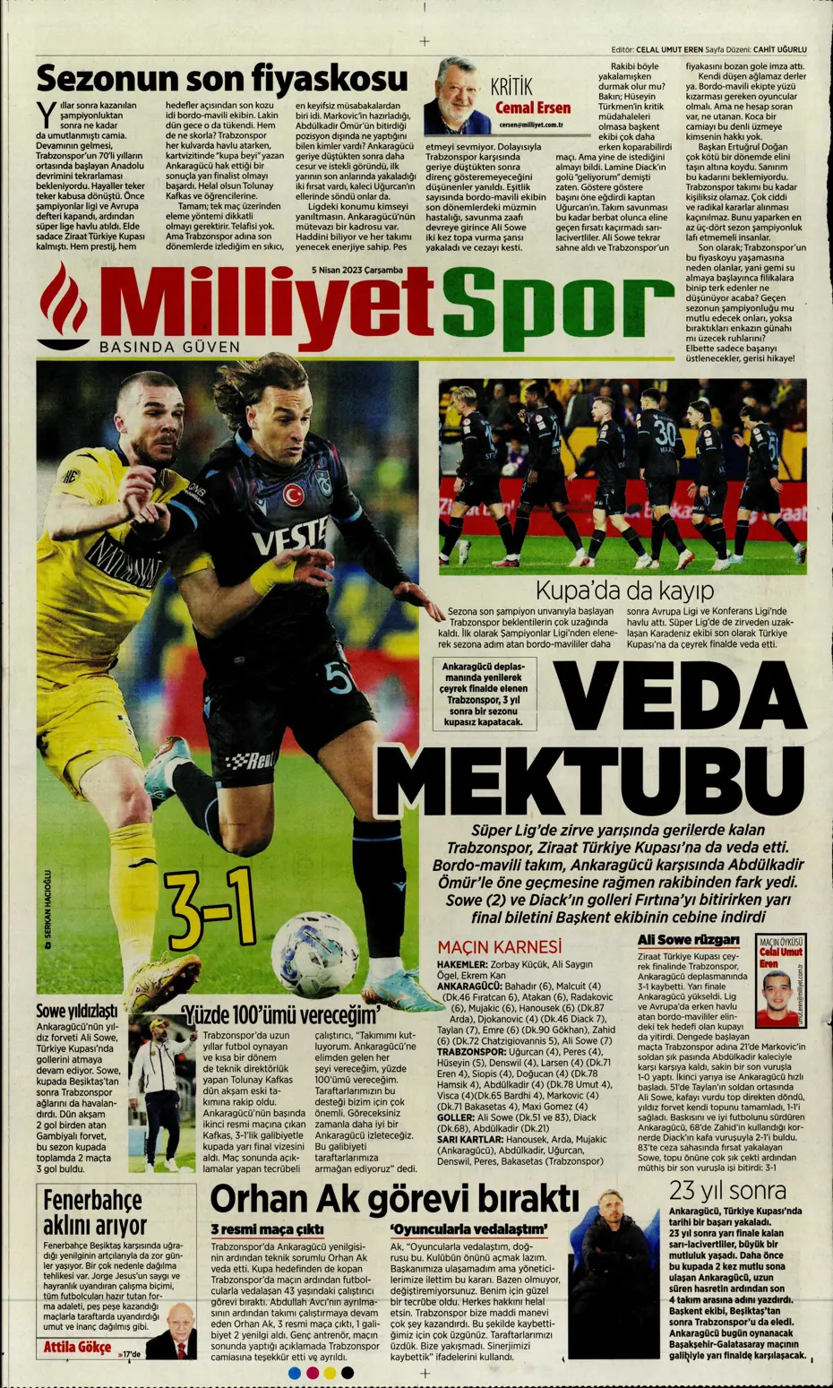 "Dünyada kimse buna penaltı demez" - Sporun manşetleri (5 Nisan 2023) - 22 "Dünyada kimse buna penaltı demez" - Sporun manşetleri (5 Nisan 2023) - 22