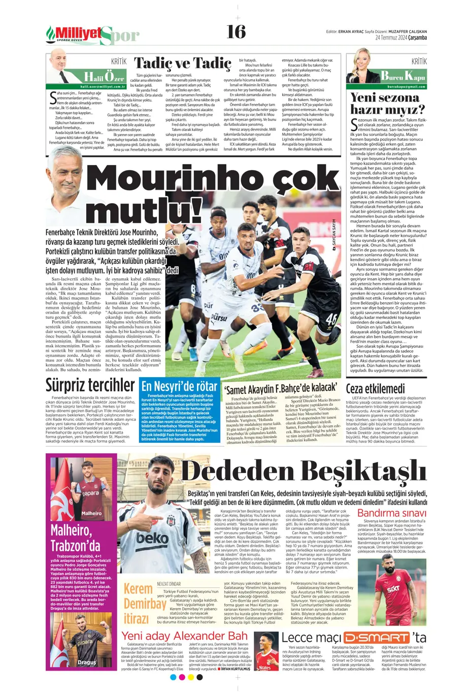 "Bu Fener'e dikkat edin" | Sporun manşetleri (24 Temmuz 2024) - 21 "Bu Fener'e dikkat edin" | Sporun manşetleri (24 Temmuz 2024) - 21