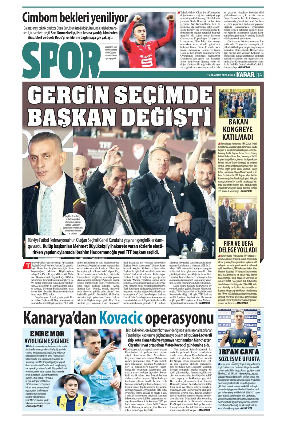 "Doue'nin vizesi Drogba'dan" | Sporun manşetleri (19 Temmuz 2024) - 21 "Doue'nin vizesi Drogba'dan" | Sporun manşetleri (19 Temmuz 2024) - 21