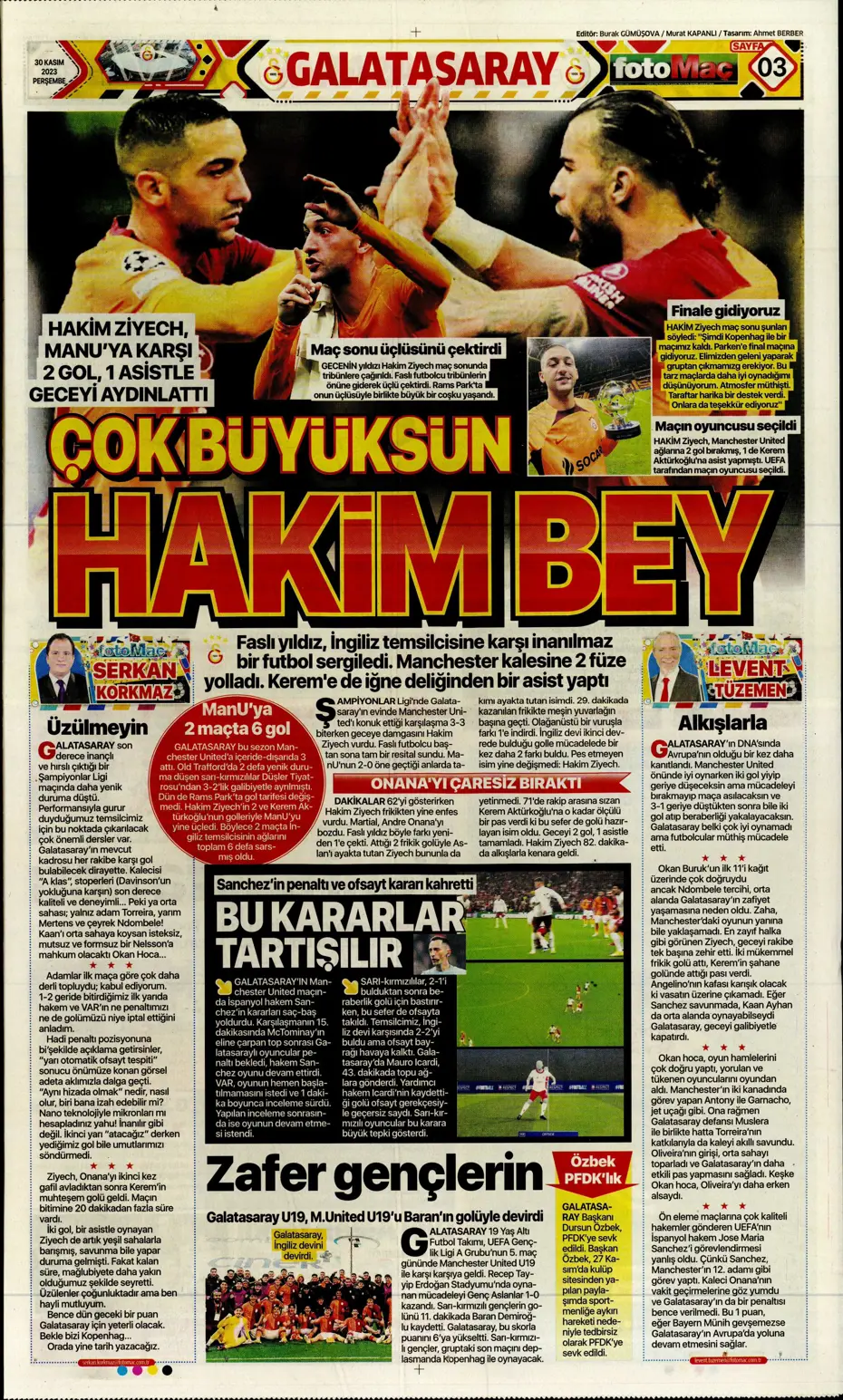 "Çok büyüksün Hakim Bey" | Sporun manşetleri (30 Kasım 2023) - 17 "Çok büyüksün Hakim Bey" | Sporun manşetleri (30 Kasım 2023) - 17