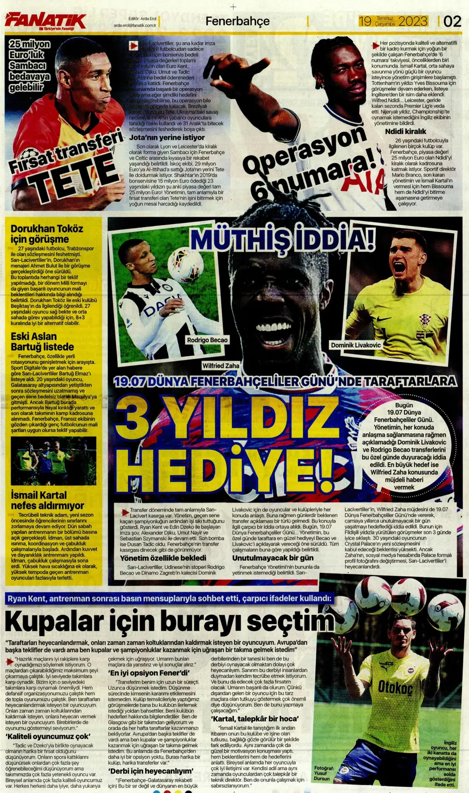 "Dünya Fenerbahçeliler Günü'nde taraftarlara 3 yıldız hediye" | Sporun manşetleri (19 Temmuz 2023) - 5 "Dünya Fenerbahçeliler Günü'nde taraftarlara 3 yıldız hediye" | Sporun manşetleri (19 Temmuz 2023) - 5