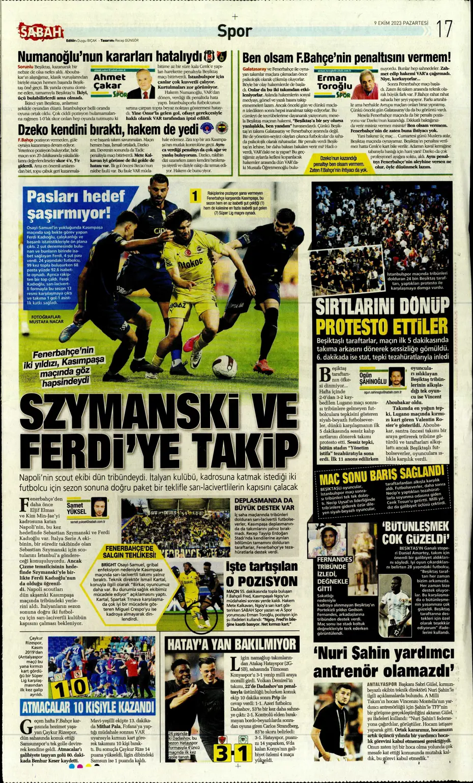 "Ağa da paşa da Fenerbahçe" | Sporun manşetleri (9 Ekim 2023) - 31 "Ağa da paşa da Fenerbahçe" | Sporun manşetleri (9 Ekim 2023) - 31