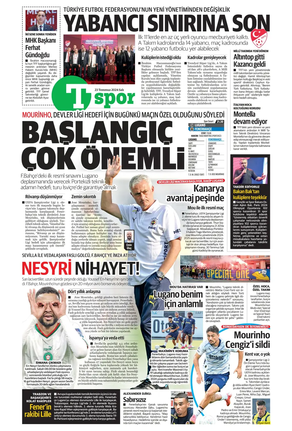 "Fenerbahçe'nin zamanı geldi" | Sporun manşetleri (23 Temmuz 2024) - 28 "Fenerbahçe'nin zamanı geldi" | Sporun manşetleri (23 Temmuz 2024) - 28