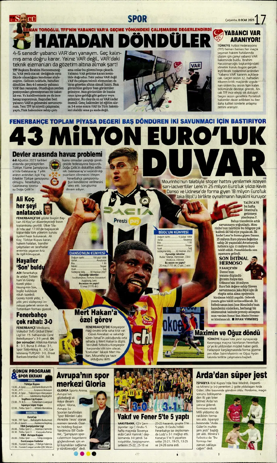 "Fenerbahçe'de büyük gün" | Sporun manşetleri (8 Ocak 2025) - 17 "Fenerbahçe'de büyük gün" | Sporun manşetleri (8 Ocak 2025) - 17