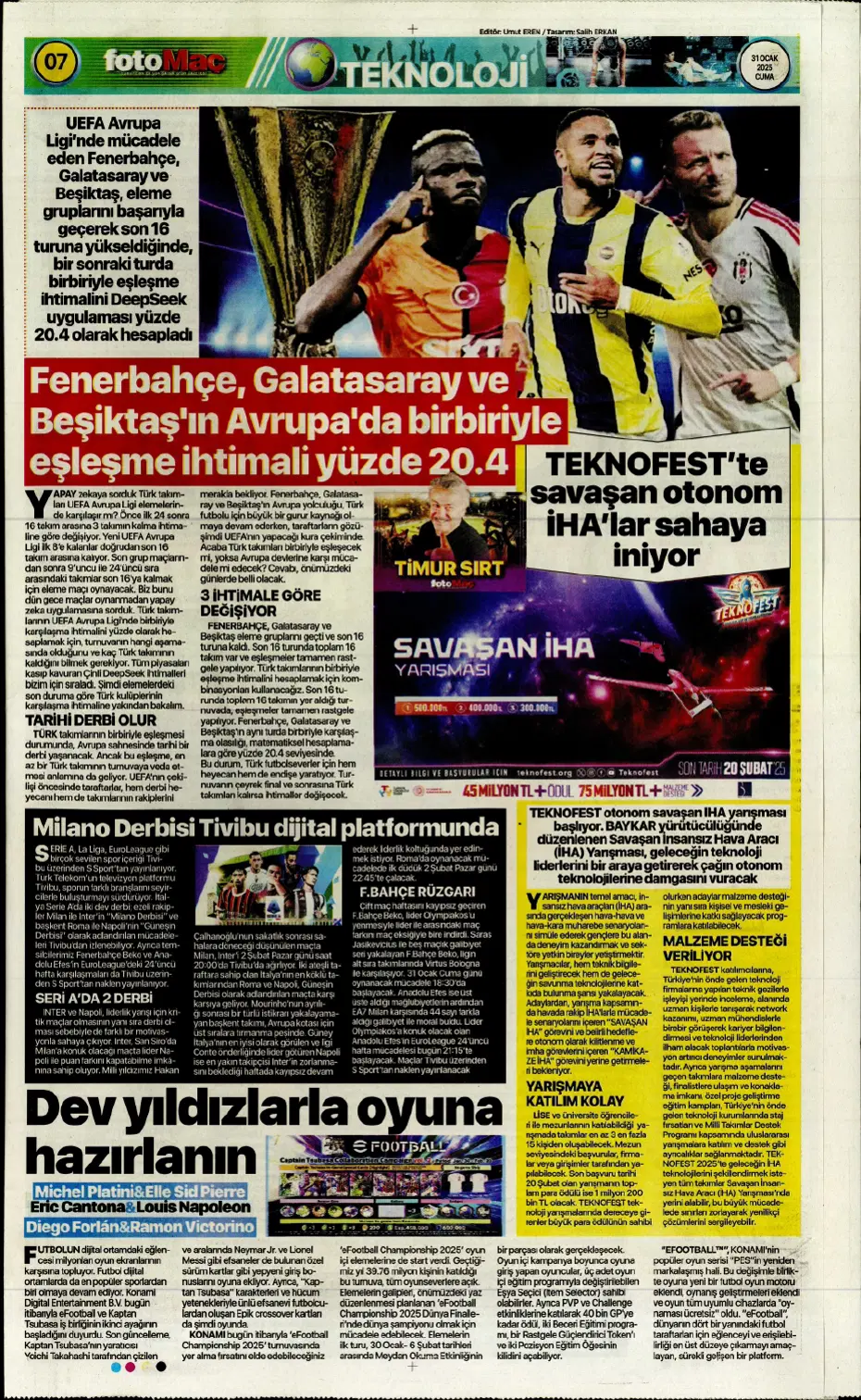 "Galatasaray ve Fenerbahçe play, Beşiktaş off" | Sporun manşetleri - 13