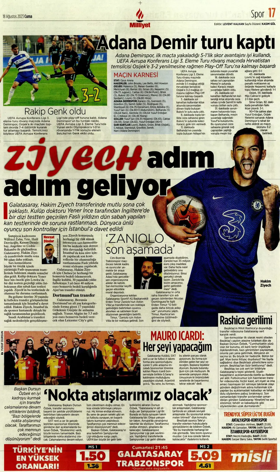 "Türkler geliyor" | Sporun Manşetleri (18 Ağustos 2023) - 25 "Türkler geliyor" | Sporun Manşetleri (18 Ağustos 2023) - 25
