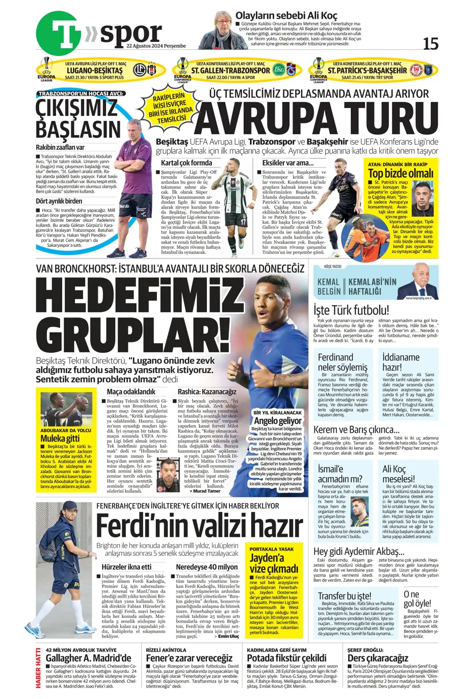 "Batman bile kurtaramadı" | Sporun manşetleri (22 Ağustos 2024) - 30 "Batman bile kurtaramadı" | Sporun manşetleri (22 Ağustos 2024) - 30