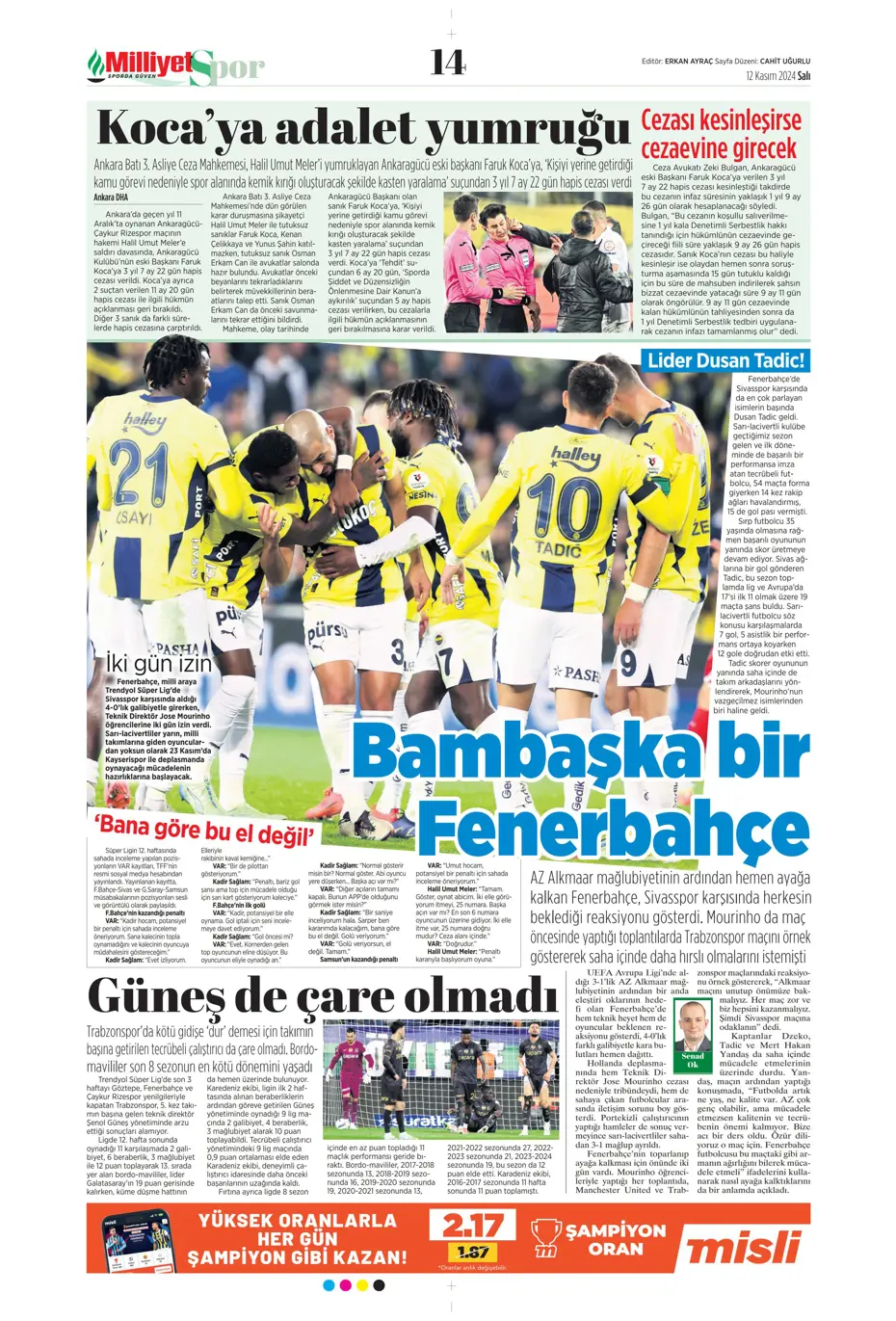 "Listenin başında onlar var: Talisca & Brown" | Sporun manşetleri (12 Kasım 2024) - 24 "Listenin başında onlar var: Talisca & Brown" | Sporun manşetleri (12 Kasım 2024) - 24