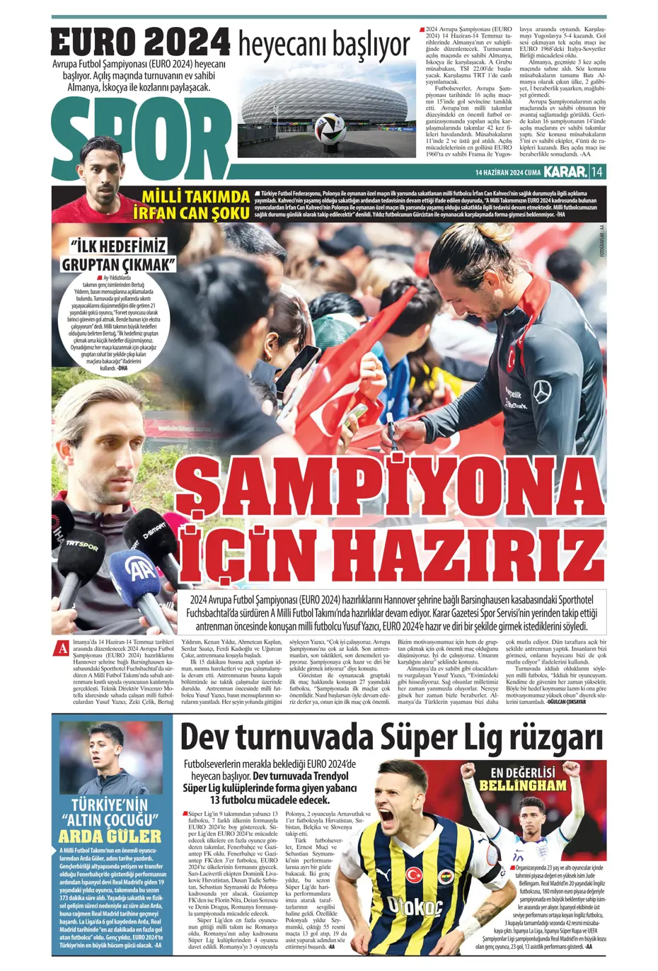 "A Milli Takım'da İrfan Can şoku" | Sporun manşetleri (14 Haziran 2024) - 20 "A Milli Takım'da İrfan Can şoku" | Sporun manşetleri (14 Haziran 2024) - 20