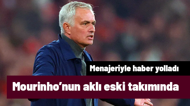 Jose Mourinho'nun aklı fikri eski takımında: Menajeriyle haber yolladı