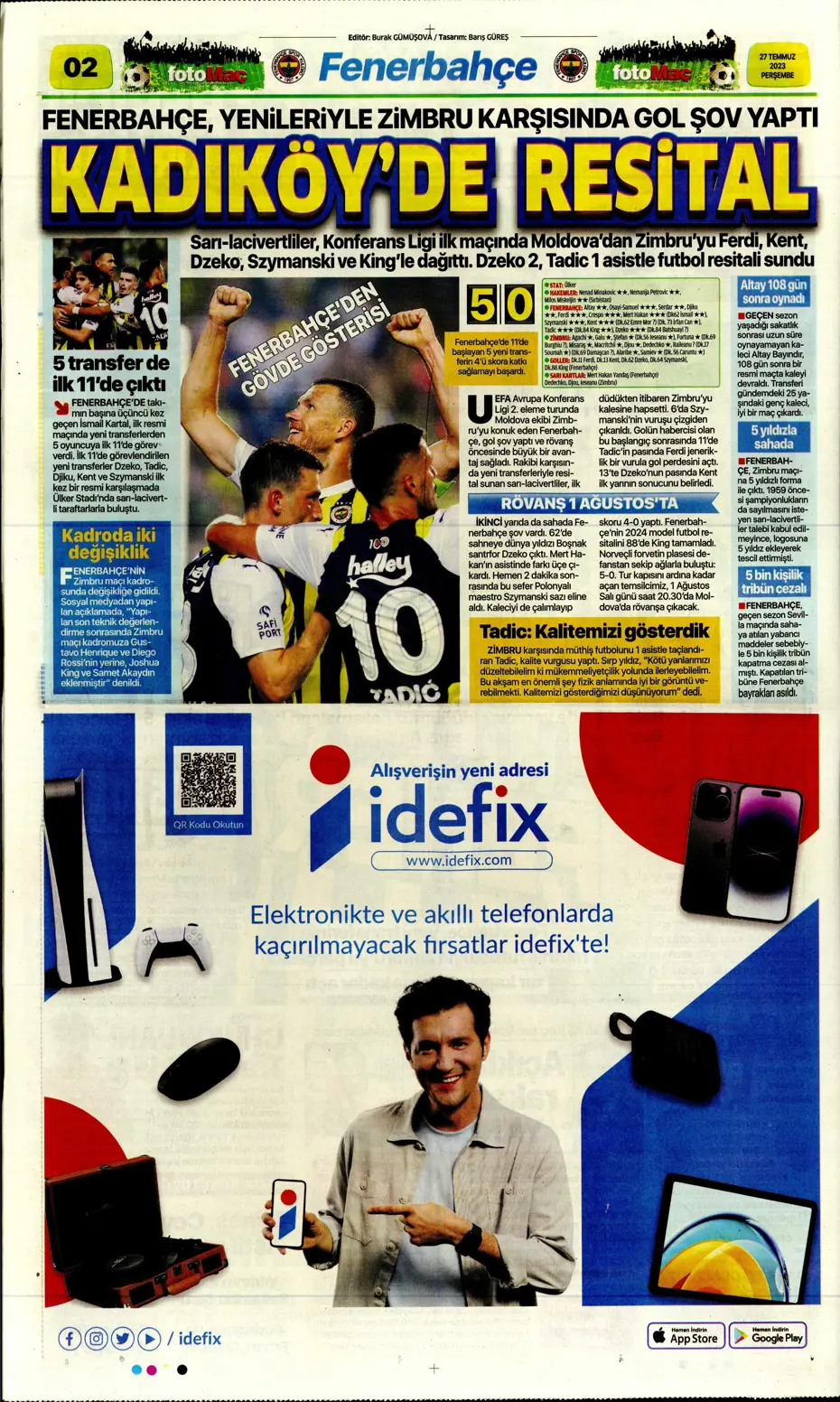 "Fenerbahçe'den gövde gösterisi" | Sporun manşetleri (27 Temmuz 2023) - 12 "Fenerbahçe'den gövde gösterisi" | Sporun manşetleri (27 Temmuz 2023) - 12