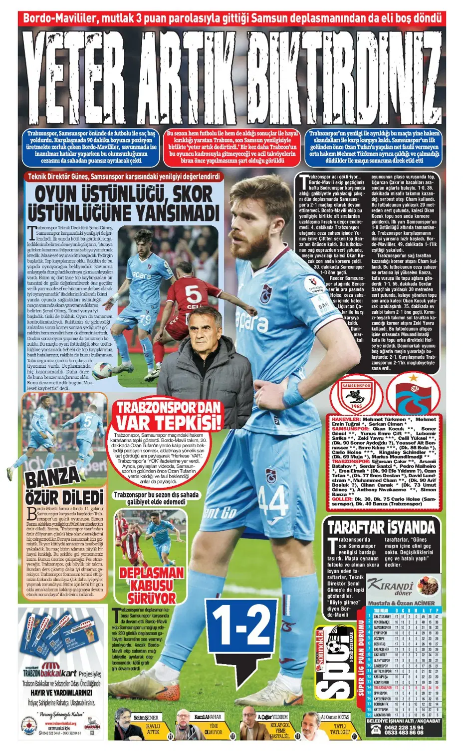 Bu sezon üst üste iki maç kazanamayan Trabzonspor'a sert eleştiri: "Yeter artık bıktırdınız" - 7