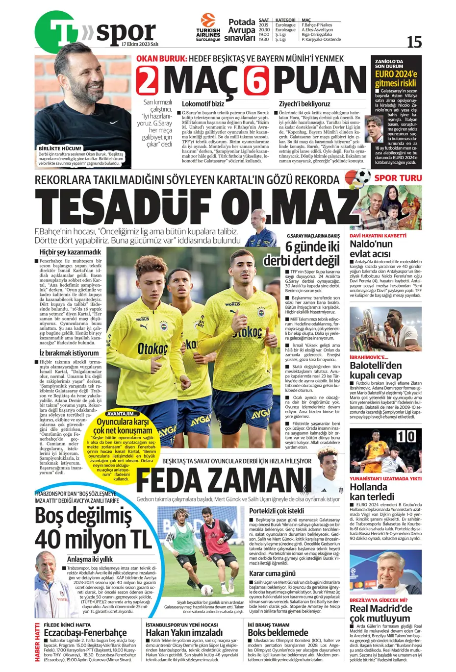 "Türk duvarı Abdülkerim Bardakcı" | Sporun manşetleri (17 Ekim 2023) - 39 "Türk duvarı Abdülkerim Bardakcı" | Sporun manşetleri (17 Ekim 2023) - 39