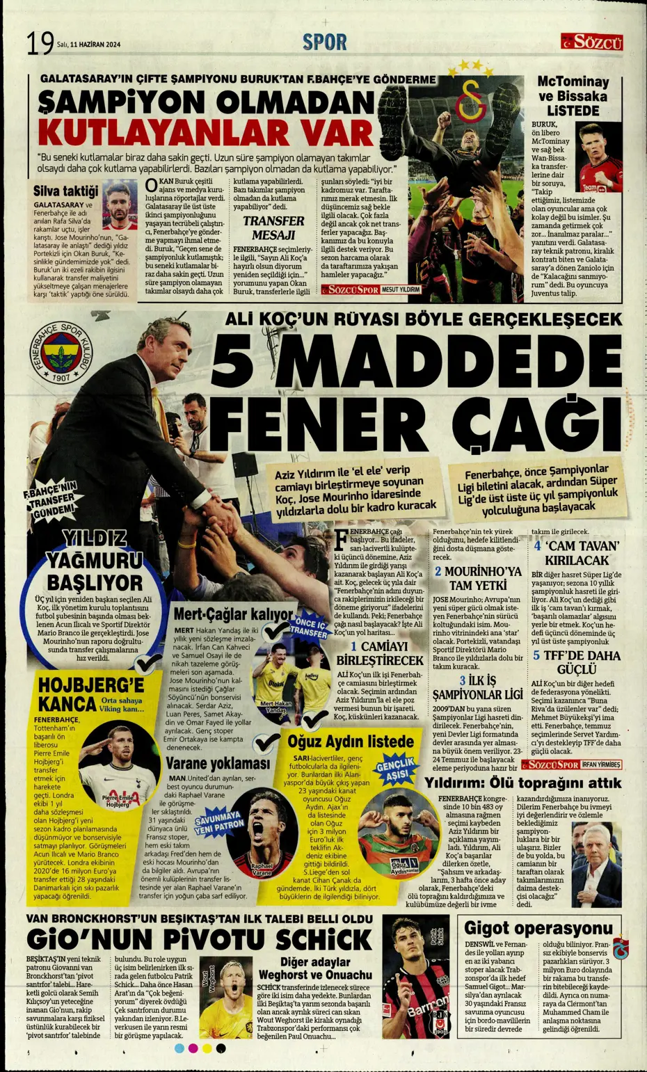 "Fenerbahçe çok ama çok büyük oynuyor'" | Sporun manşetleri (11 Haziran 2024) - 33 "Fenerbahçe çok ama çok büyük oynuyor'" | Sporun manşetleri (11 Haziran 2024) - 33