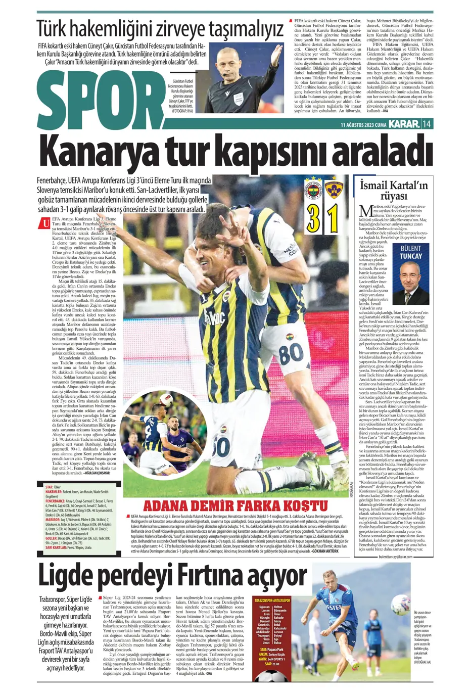 "Cengiz Ünder için yeni görüşme" | Sporun manşetleri (11 Ağustos 2023) - 26 "Cengiz Ünder için yeni görüşme" | Sporun manşetleri (11 Ağustos 2023) - 26