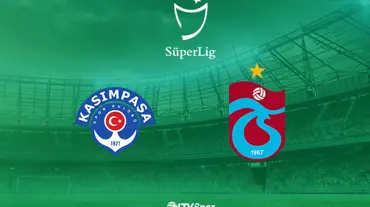 Süper Lig | Kasımpaşa - Trabzonspor (Canlı anlatım)