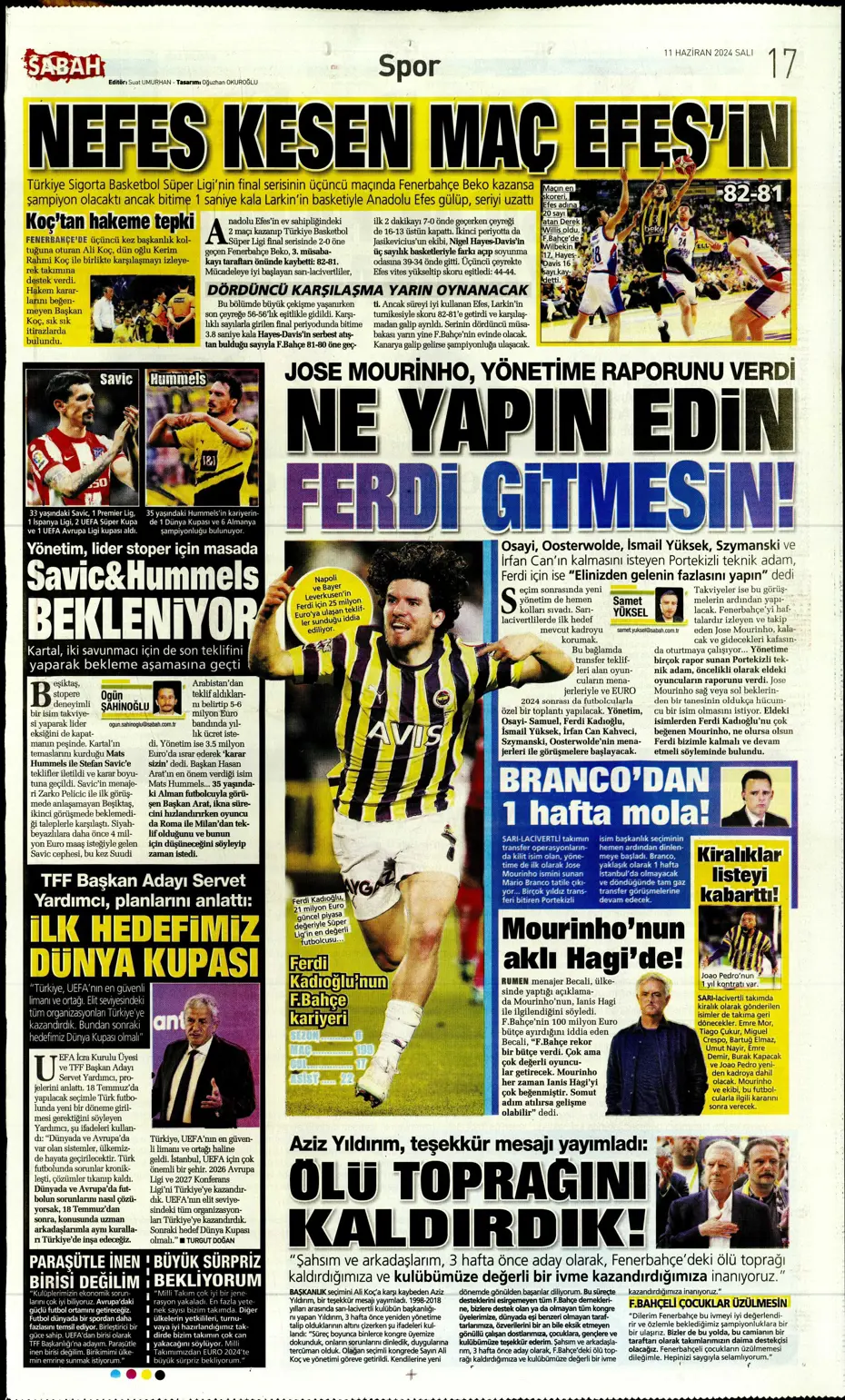 "Fenerbahçe çok ama çok büyük oynuyor'" | Sporun manşetleri (11 Haziran 2024) - 30 "Fenerbahçe çok ama çok büyük oynuyor'" | Sporun manşetleri (11 Haziran 2024) - 30