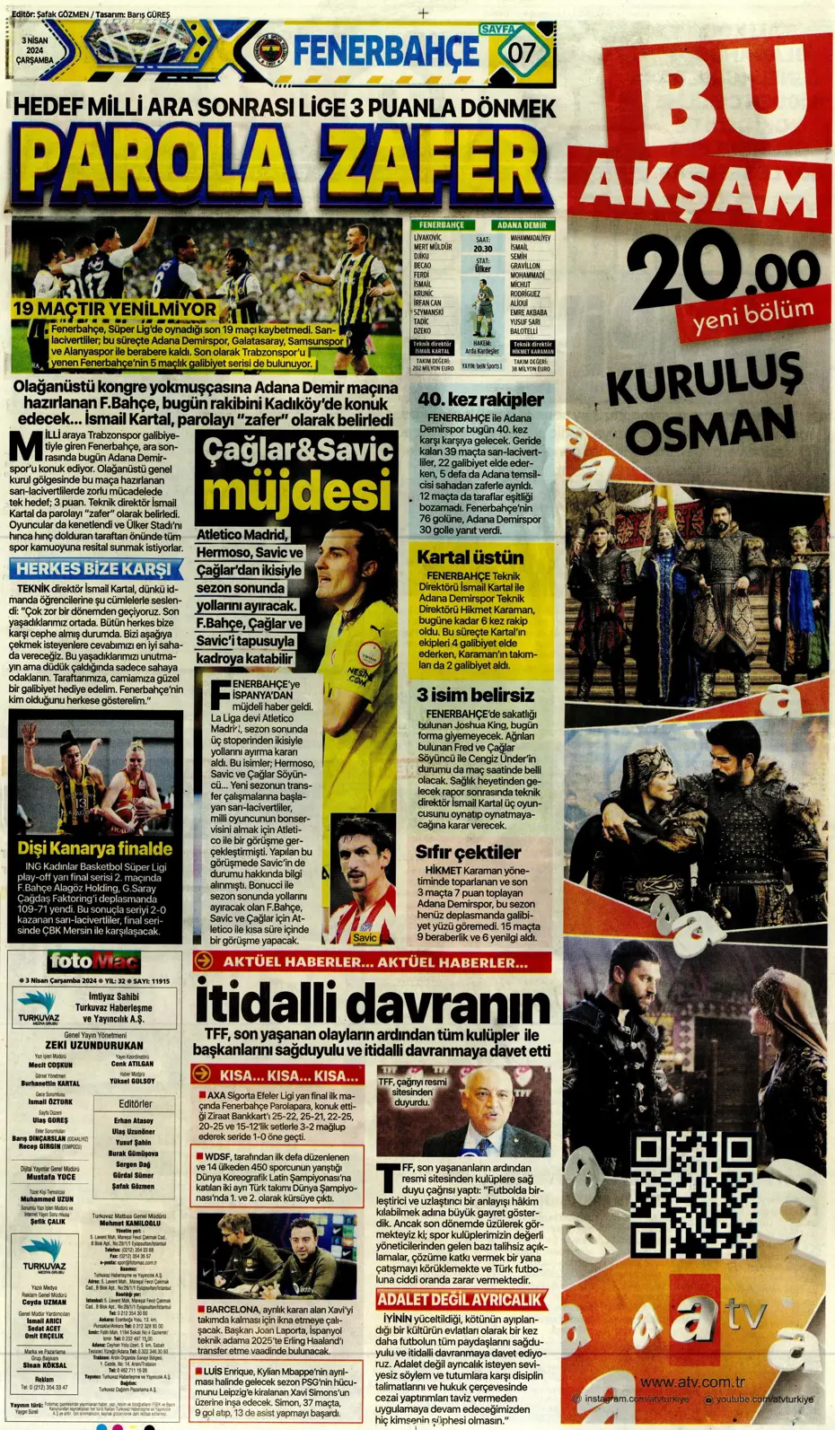 "Lige devam, kupa askıda" | Sporun manşetleri (3 Nisan 2024) - 36