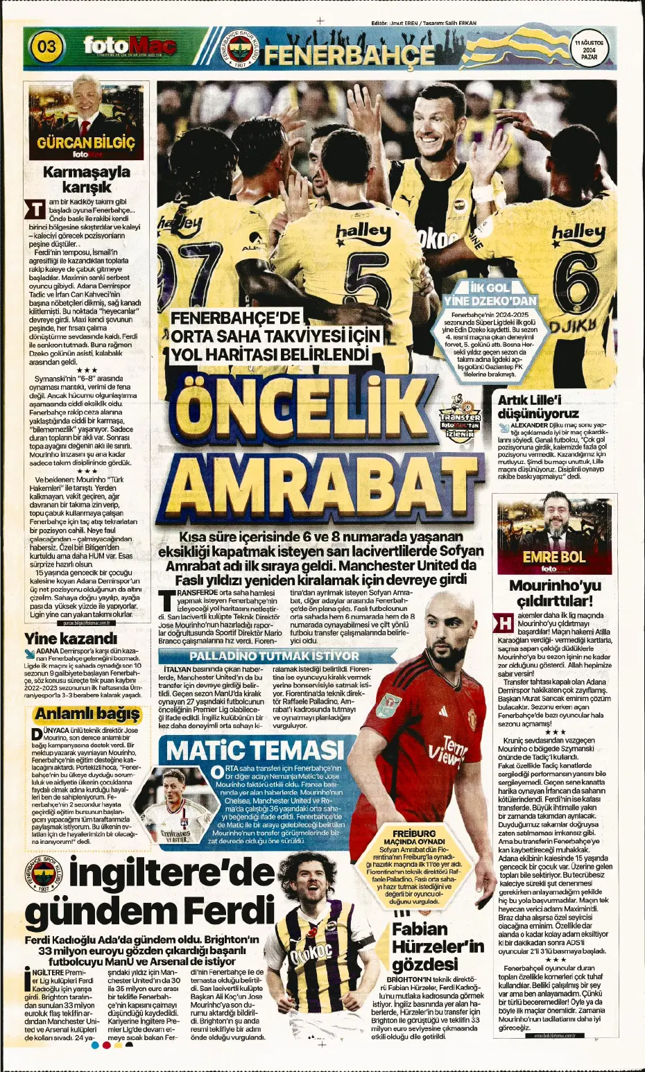 "Mou varsa fire yok" | Sporun manşetleri (11 Ağustos 2024) - 10