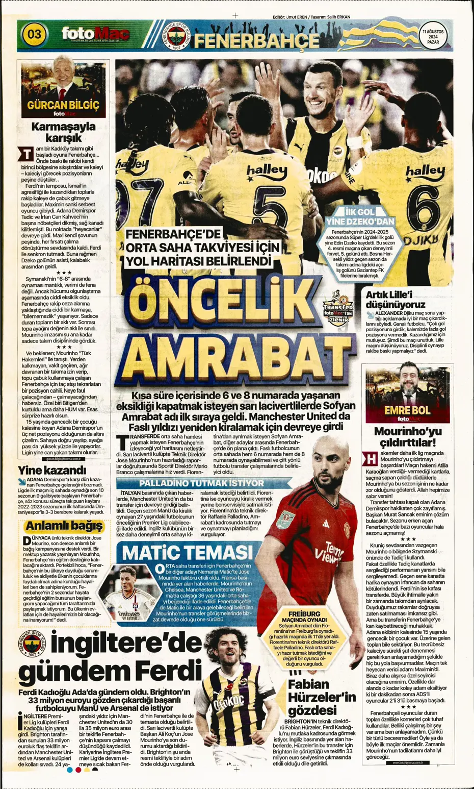 "Mou varsa fire yok" | Sporun manşetleri (11 Ağustos 2024) - 14