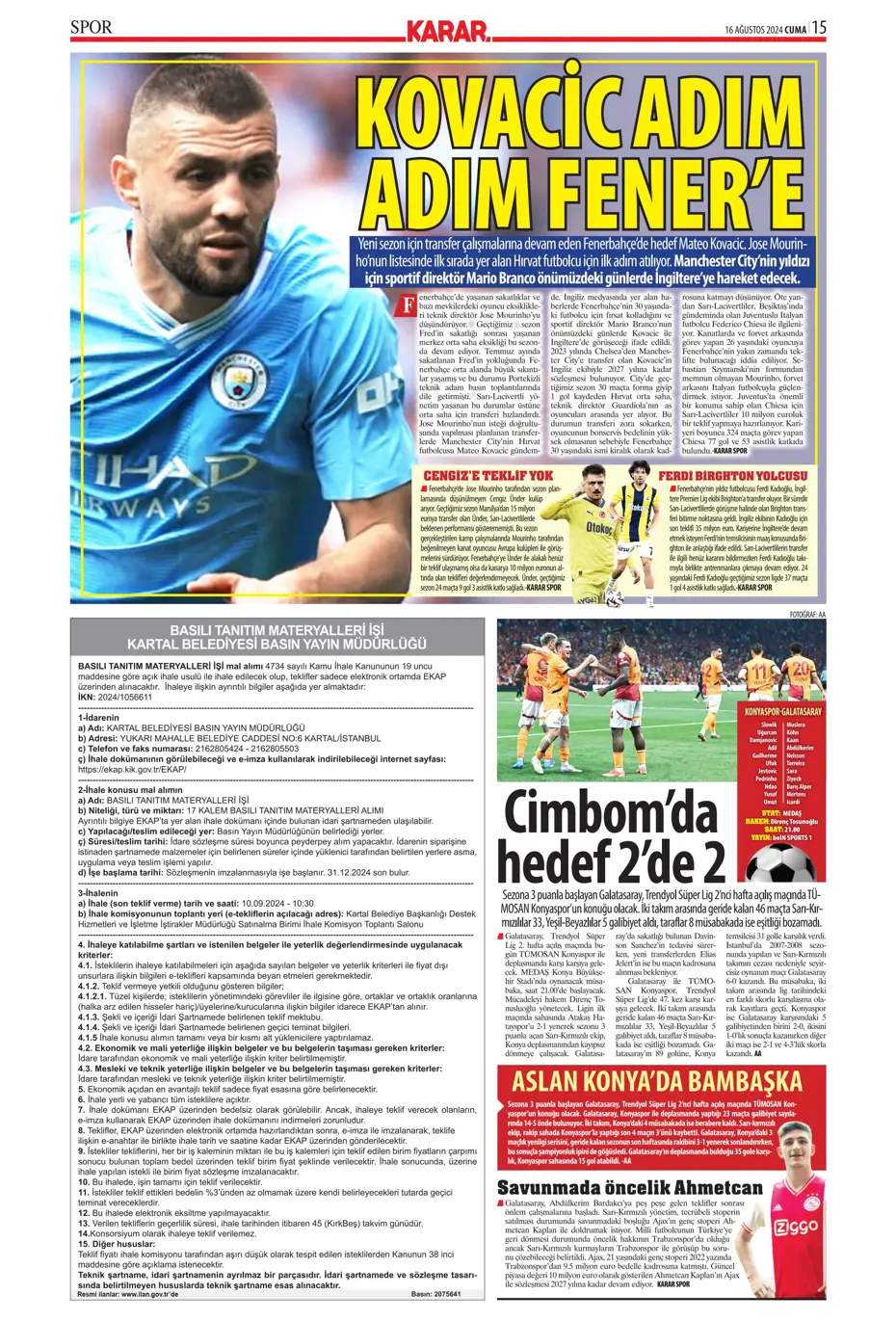"Mateo Kovacic adım adım Fenerbahçe'ye" | Sporun manşetleri - 19 "Mateo Kovacic adım adım Fenerbahçe'ye" | Sporun manşetleri - 19