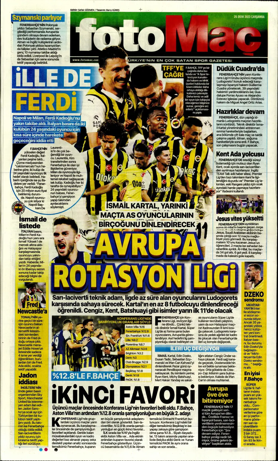 "Adaletin bu mu futbol?" | Sporun manşetleri (25 Ekim 2023) - 10