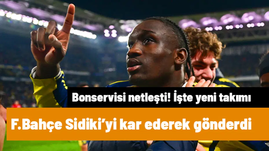 Fenerbahçe, Sidiki Cherif'i kar ederek gönderdi, bonservisi netleşti! Yarın kontrollerden geçecek