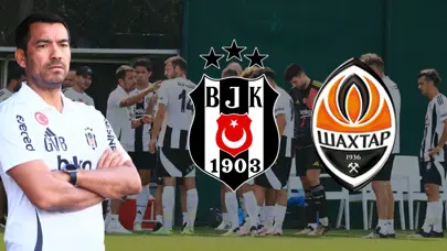 Beşiktaş - Shakhtar Donetsk hazırlık maçı hangi kanalda, saat kaçta? Beşiktaş hazırlık maçı ne zaman, bugün mü?