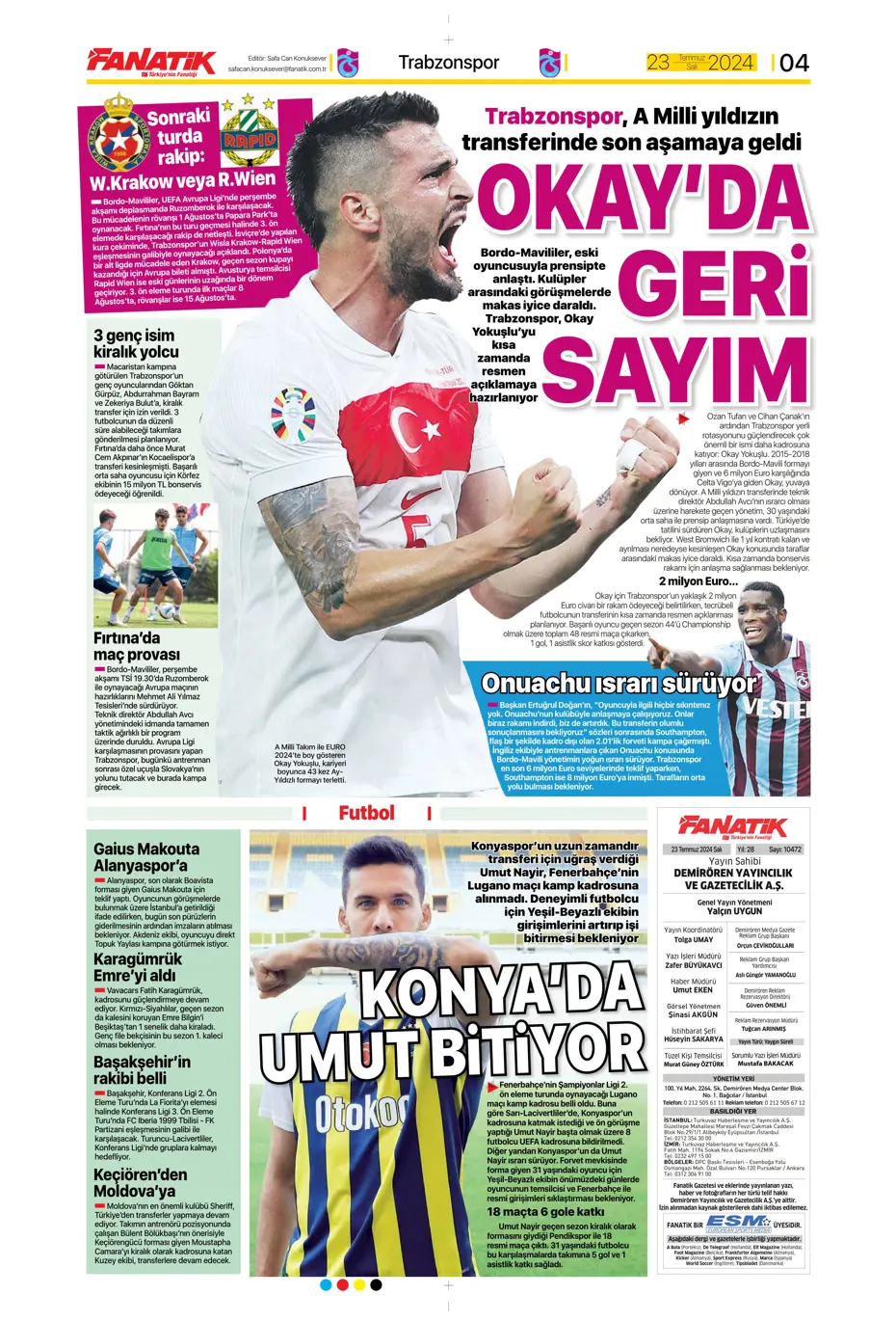 "Fenerbahçe'nin zamanı geldi" | Sporun manşetleri (23 Temmuz 2024) - 7 "Fenerbahçe'nin zamanı geldi" | Sporun manşetleri (23 Temmuz 2024) - 7
