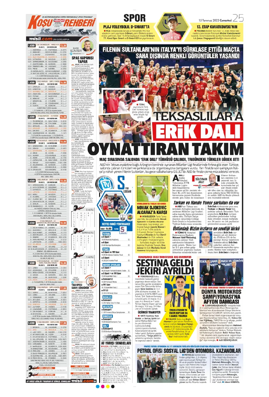 "Tadic yola çıktı" | Sporun manşetleri (15 Temmuz 2023) - 10 "Tadic yola çıktı" | Sporun manşetleri (15 Temmuz 2023) - 10