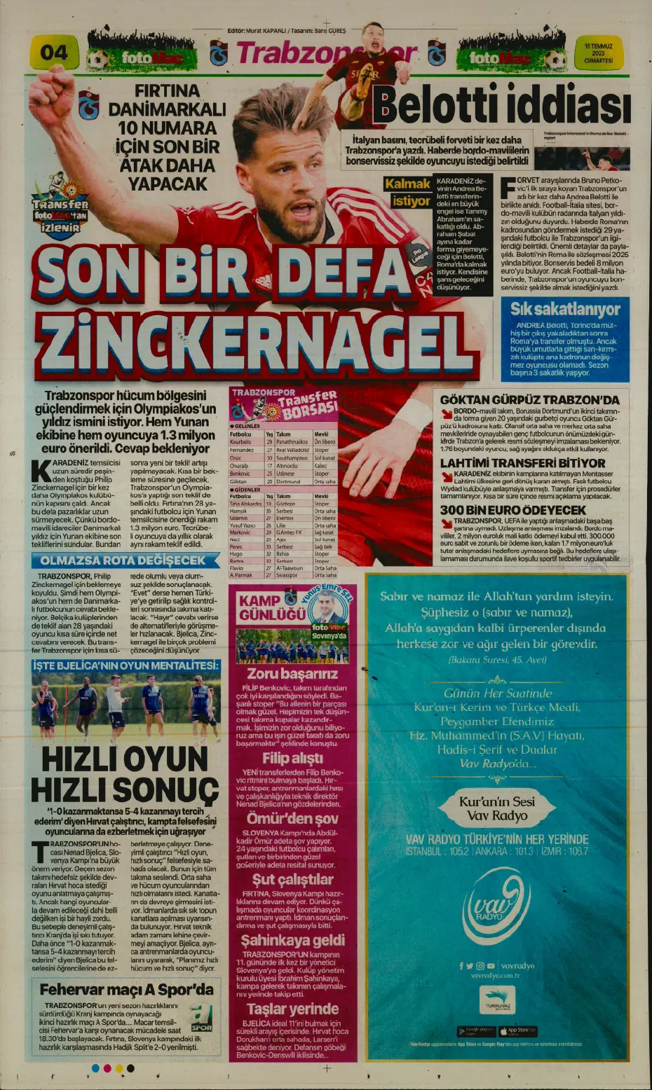 "Tadic yola çıktı" | Sporun manşetleri (15 Temmuz 2023) - 9 "Tadic yola çıktı" | Sporun manşetleri (15 Temmuz 2023) - 9