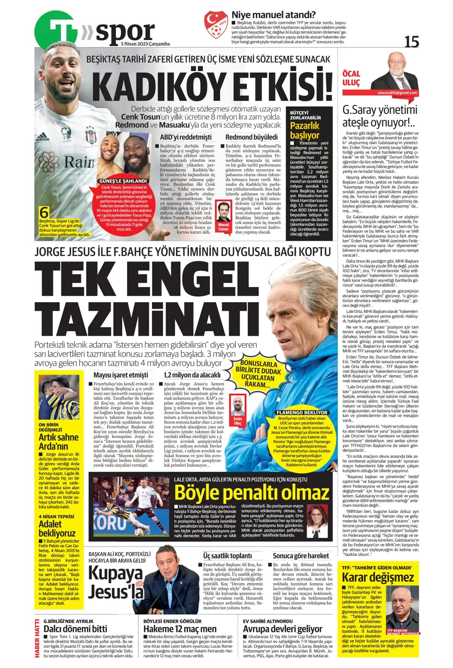 "Dünyada kimse buna penaltı demez" - Sporun manşetleri (5 Nisan 2023) - 36 "Dünyada kimse buna penaltı demez" - Sporun manşetleri (5 Nisan 2023) - 36