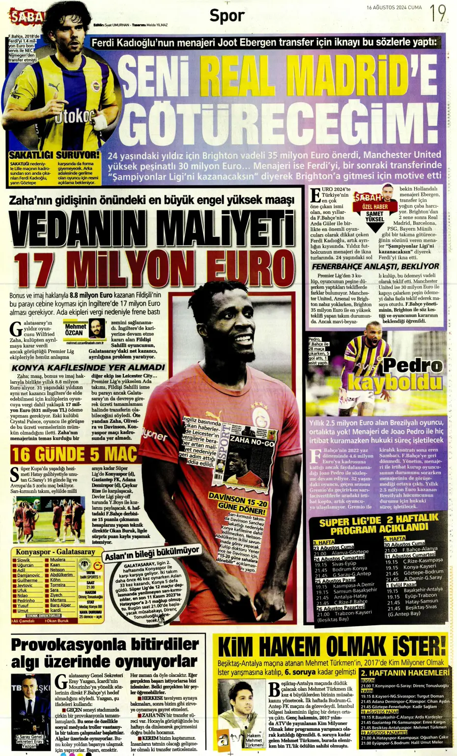 "Mateo Kovacic adım adım Fenerbahçe'ye" | Sporun manşetleri - 25 "Mateo Kovacic adım adım Fenerbahçe'ye" | Sporun manşetleri - 25