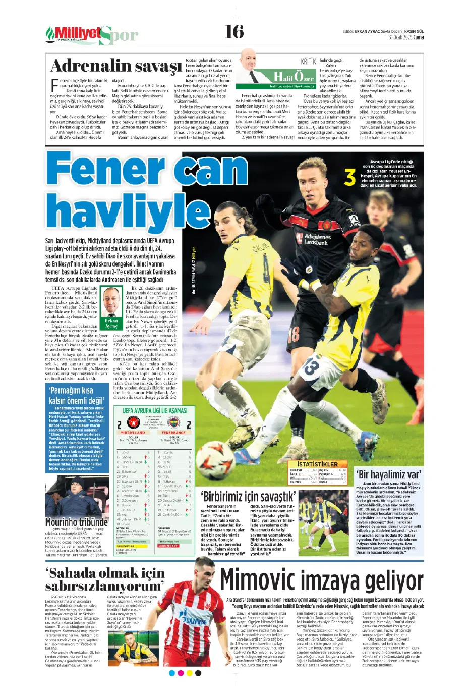 "Galatasaray ve Fenerbahçe play, Beşiktaş off" | Sporun manşetleri - 17