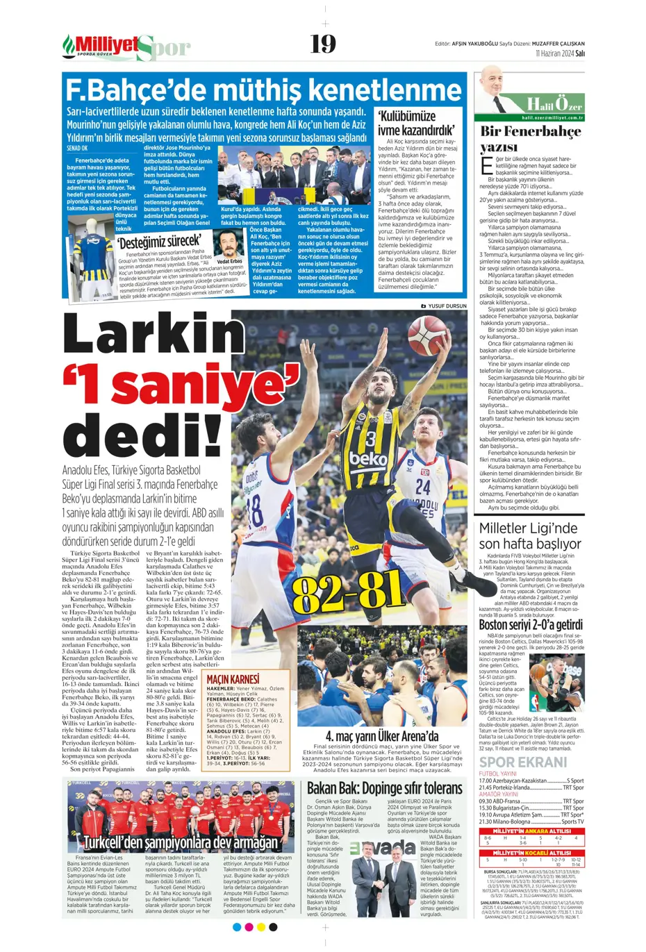 "Fenerbahçe çok ama çok büyük oynuyor'" | Sporun manşetleri (11 Haziran 2024) - 26 "Fenerbahçe çok ama çok büyük oynuyor'" | Sporun manşetleri (11 Haziran 2024) - 26