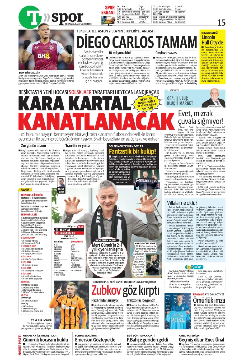 "Diego Carlos'u F.Bahçe kaptı!" | Sporun manşetleri (18 Ocak 2025) - 27 "Diego Carlos'u F.Bahçe kaptı!" | Sporun manşetleri (18 Ocak 2025) - 27