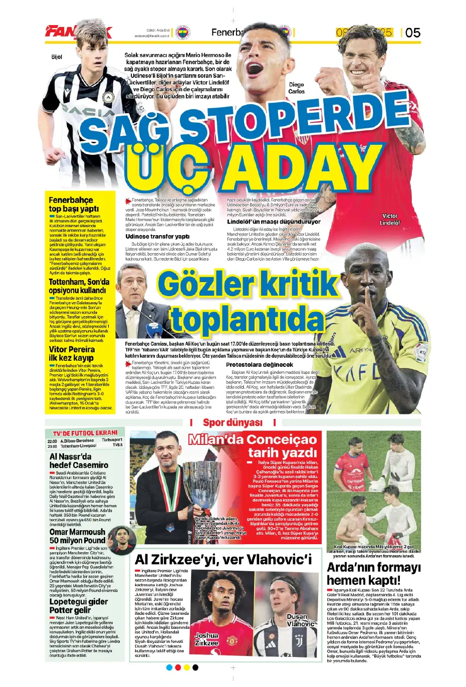 "Fenerbahçe'de büyük gün" | Sporun manşetleri (8 Ocak 2025) - 7 "Fenerbahçe'de büyük gün" | Sporun manşetleri (8 Ocak 2025) - 7