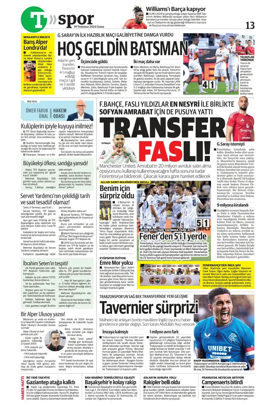 "Doue'nin vizesi Drogba'dan" | Sporun manşetleri (19 Temmuz 2024) - 31