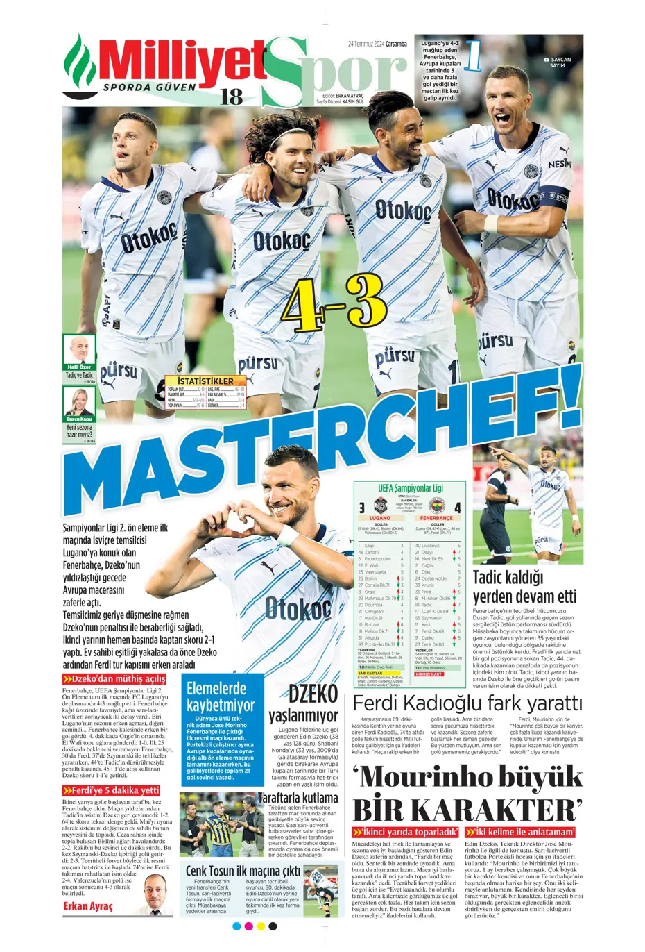 "Bu Fener'e dikkat edin" | Sporun manşetleri (24 Temmuz 2024) - 24 "Bu Fener'e dikkat edin" | Sporun manşetleri (24 Temmuz 2024) - 24