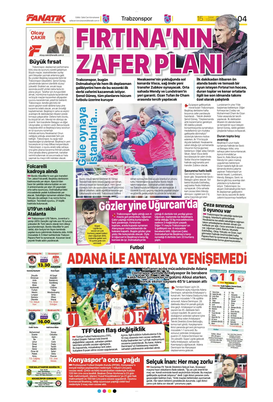 "Cimbom'da OHAL ilanı" | Sporun manşetleri (15 Şubat 2025) - 5