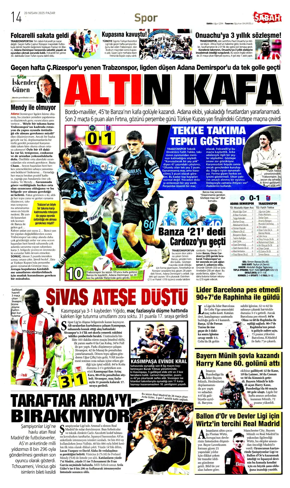 "Oğuz Aydın için geldiler" | Sporun manşetleri - 29