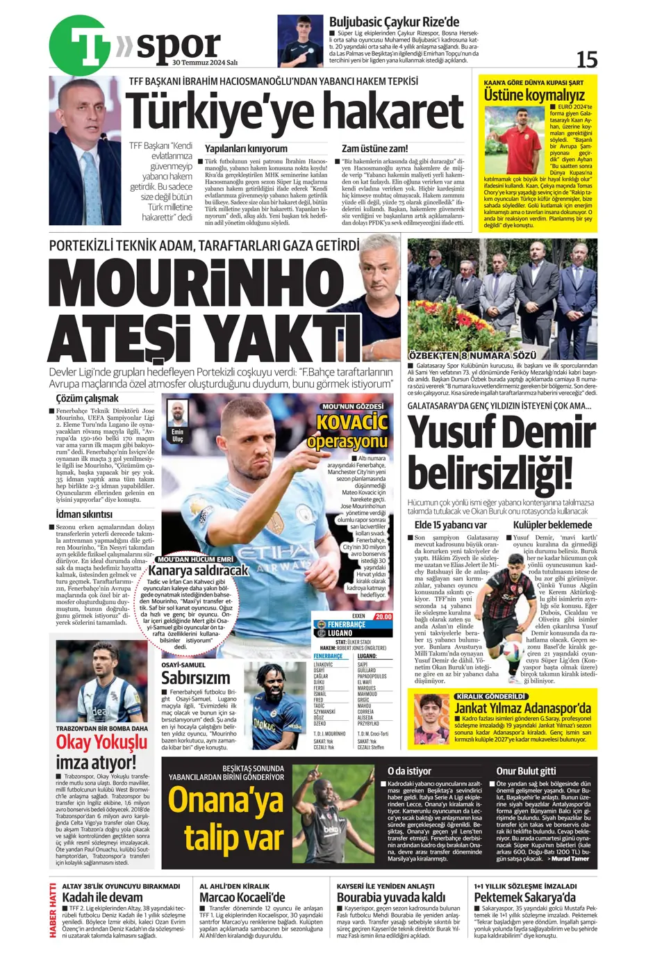 "Mourinho ateşi yaktı" | Sporun manşetleri (30 Temmuz 2024) - 35