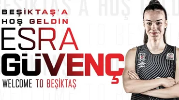 Beşiktaş'tan forvete Esra Güvenç takviyesi