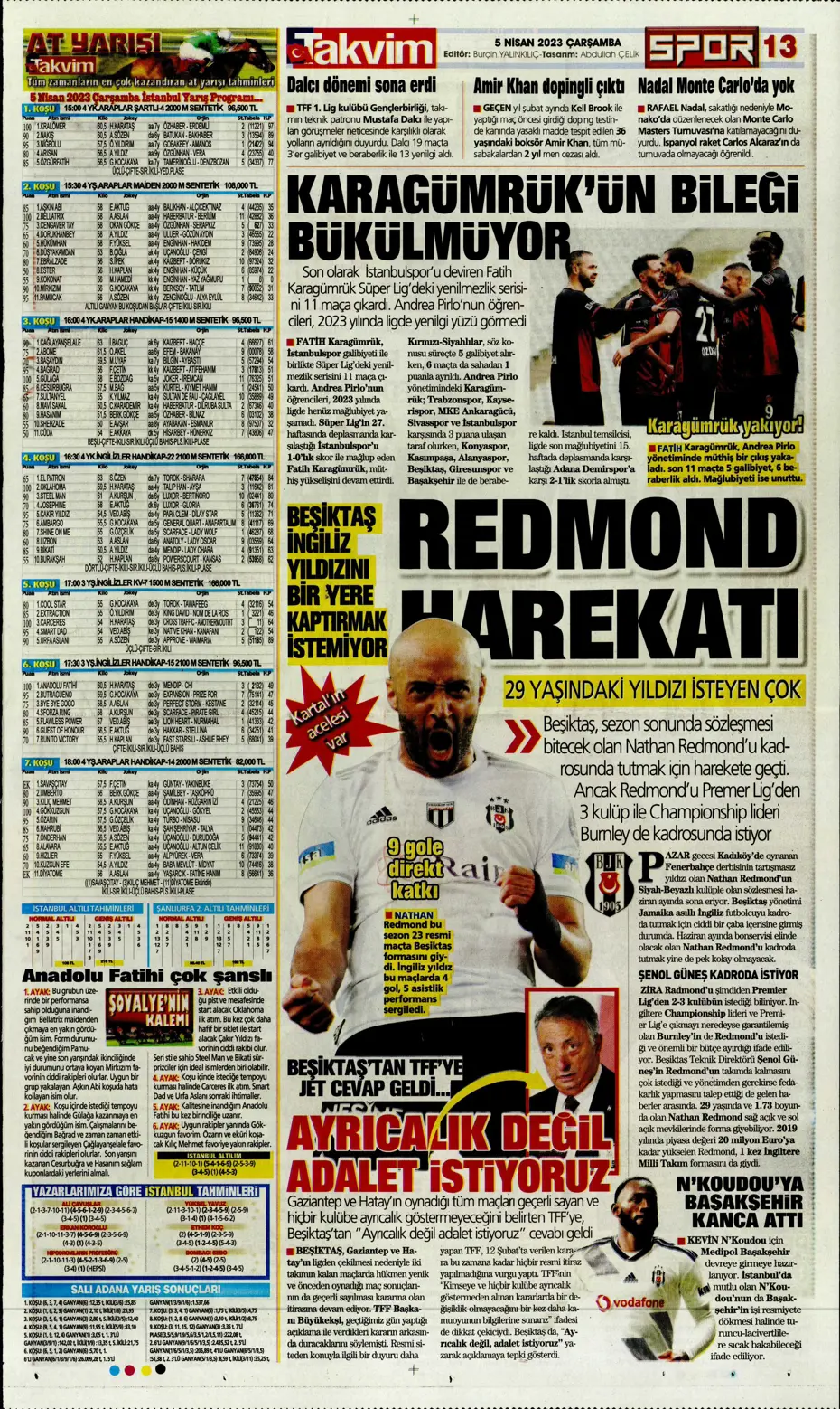 "Dünyada kimse buna penaltı demez" - Sporun manşetleri (5 Nisan 2023) - 35 "Dünyada kimse buna penaltı demez" - Sporun manşetleri (5 Nisan 2023) - 35