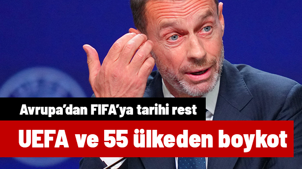 UEFA ve 55 federasyon FIFA turnuvalarını boykot edeceğini açıkladı