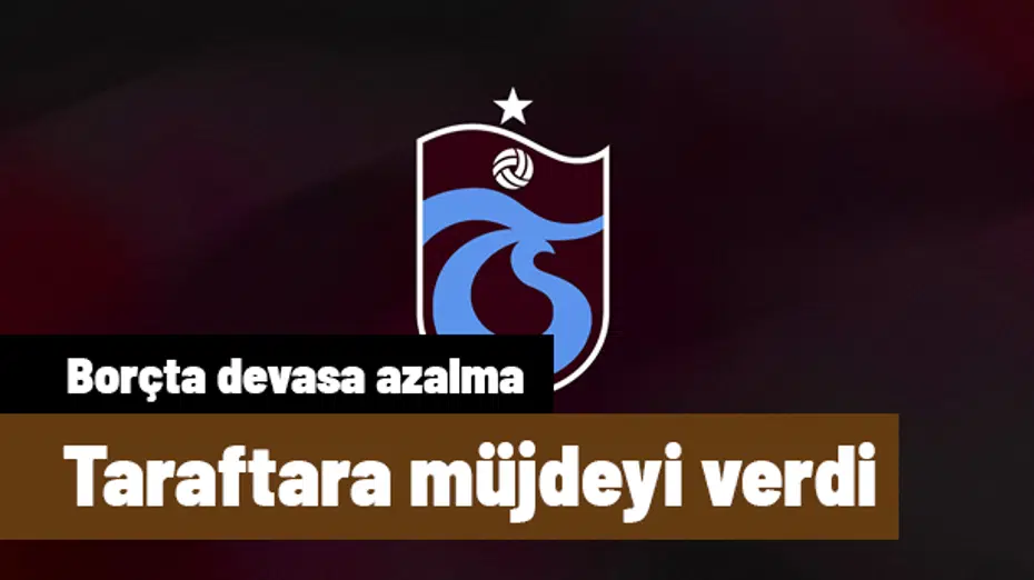 Trabzonspor'un borcu açıklandı: 2 milyar liralık gerileme
