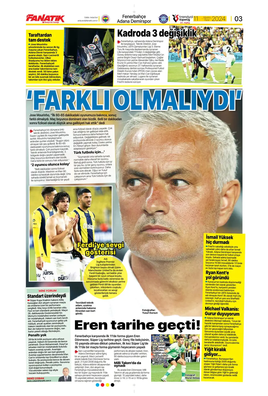"Mou varsa fire yok" | Sporun manşetleri (11 Ağustos 2024) - 3