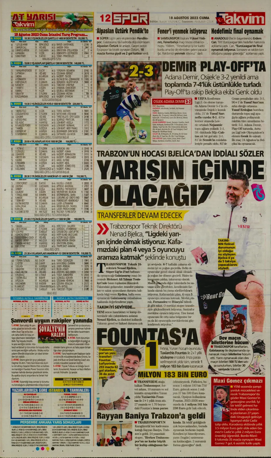 "Türkler geliyor" | Sporun Manşetleri (18 Ağustos 2023) - 33 "Türkler geliyor" | Sporun Manşetleri (18 Ağustos 2023) - 33
